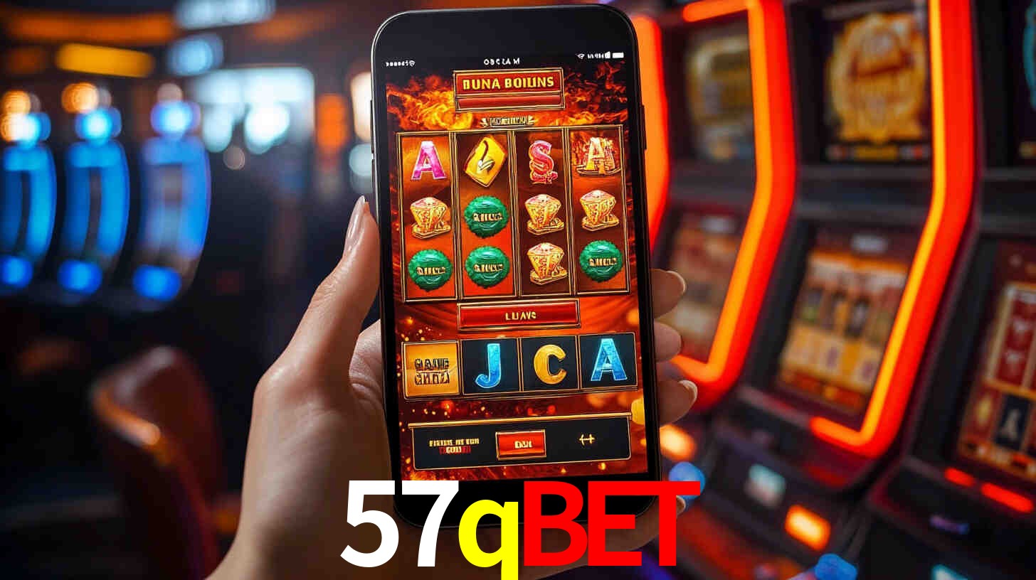 57qbet: Jogos de Caça-Níqueis-Altas Recompensas, Roleta-Velocidade, Blackjack-Desafios Máximos